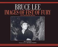 Cover image for Bruce Lee Fist of Fury 50th Anniversary hardback photobook Variant