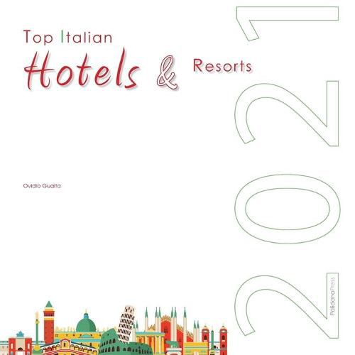 Cover image for Top Italian Hotels & Resorts 2021