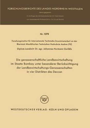 Cover image for Die Genossenschaftliche Landbewirtschaftung Im Staate Bombay Unter Besonderer Berucksichtigung Der Landbewirtschaftungs-Genossenschaften in Vier Distrikten Des Deccan