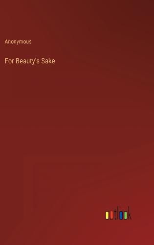 Cover image for For Beauty's Sake