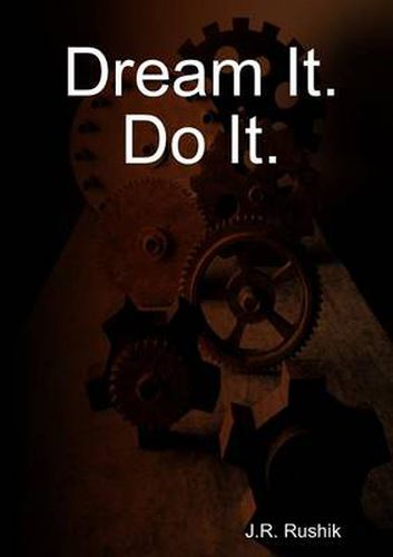 Cover image for Dream It. Do It.