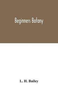 Cover image for Beginners botany