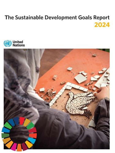 The Sustainable Development Goals Report 2024