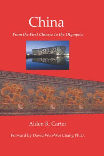 Cover image for China: From the First Chinese to the Olympics