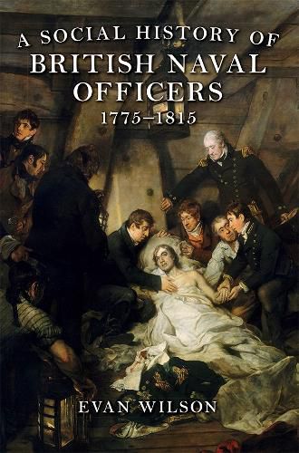 Cover image for A Social History of British Naval Officers, 1775-1815