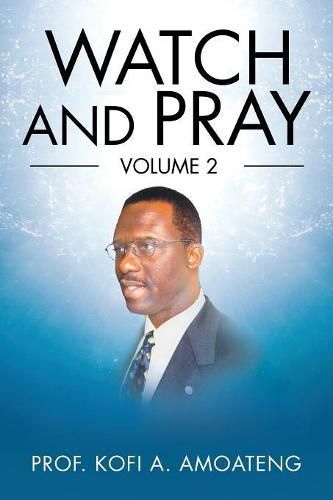 Cover image for Watch and Pray: Volume 2