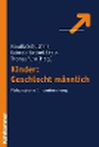 Cover image for Kinder: Geschlecht Mannlich: Padagogische Jungenforschung