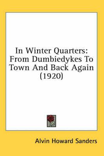 In Winter Quarters: From Dumbiedykes to Town and Back Again (1920)