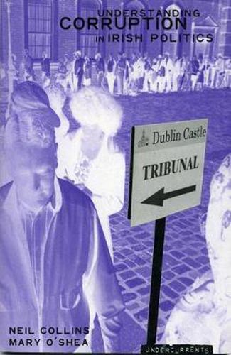 Cover image for Understanding Political Corruption in Irish Politics