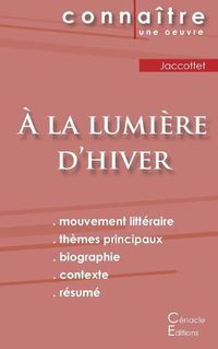 Cover image for Fiche de lecture A la lumiere d'hiver de Philippe Jaccottet (Analyse litteraire de reference et resume complet)