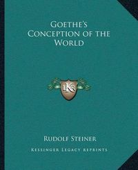 Cover image for Goethe's Conception of the World