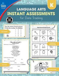 Cover image for Instant Assessments for Data Tracking, Grade K: Language Arts