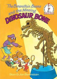 Cover image for Berenstain Bears and the Missing Dinosaur Bone