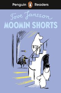Cover image for Penguin Readers Level 2: Moomin Shorts (ELT Graded Reader)