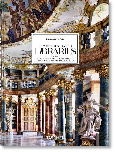 Cover image for Massimo Listri. The World's Most Beautiful Libraries. 45th Ed.