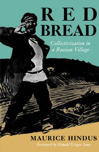 Cover image for Red Bread: Collectivization in a Russian Village