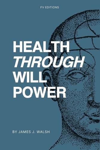 Cover image for Health Through Will Power