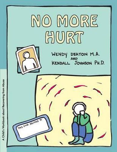 Cover image for Grow: No More Hurt: A Child's Workbook about Recovering from Abuse