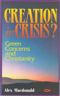 Cover image for Creation in Crisis