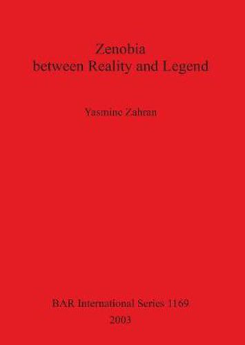 Cover image for Zenobia between Reality and Legend