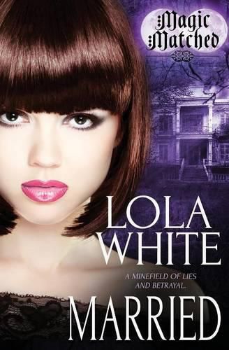 Cover image for Magic Matched: Married