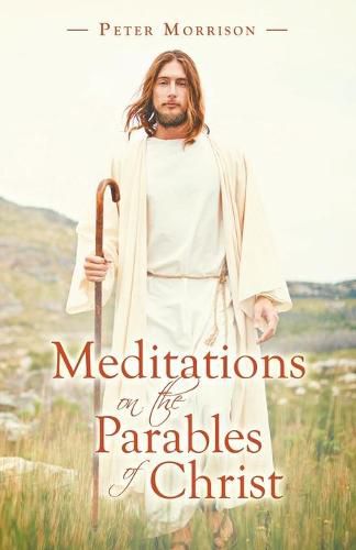 Cover image for Meditations on the Parables of Christ