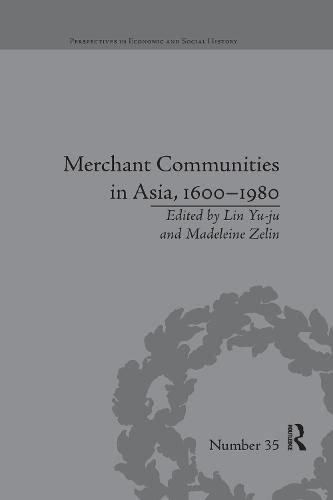 Cover image for Merchant Communities in Asia, 1600-1980