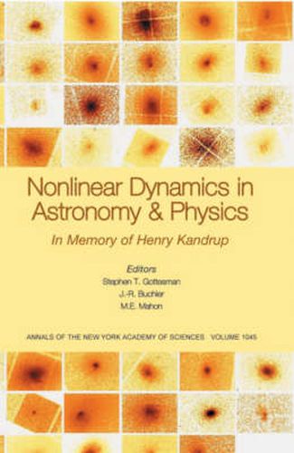 Nonlinear Dynamics in Astronomy and Physics: In Memory of Henry Kandrup