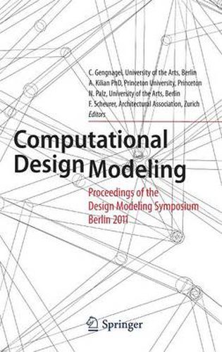 Cover image for Computational Design Modeling: Proceedings of the Design Modeling Symposium Berlin 2011