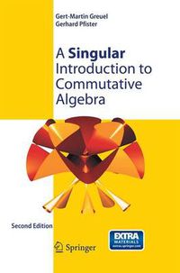 Cover image for A Singular Introduction to Commutative Algebra