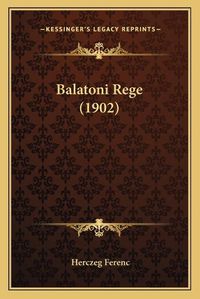 Cover image for Balatoni Rege (1902)