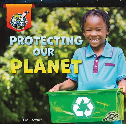 Cover image for Protecting Our Planet