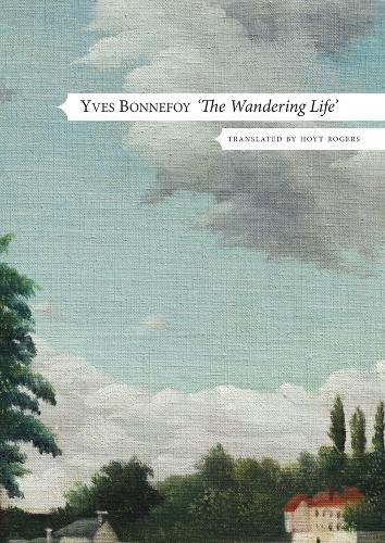 The Wandering Life - Followed by "Another Era of Writing"