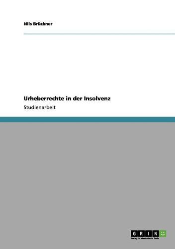 Cover image for Urheberrechte in Der Insolvenz