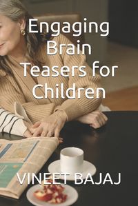 Cover image for Engaging Brain Teasers for Children