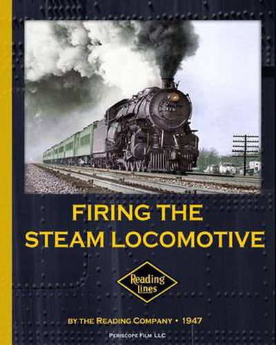 Cover image for Firing the Steam Locomotive