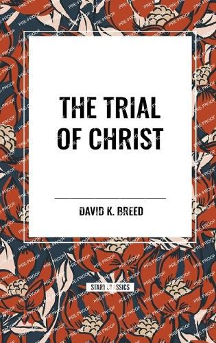 The Trial of Christ