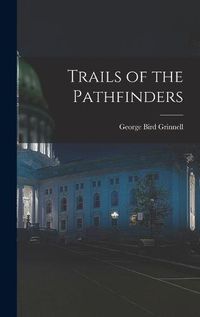 Cover image for Trails of the Pathfinders