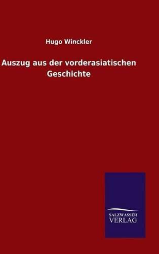 Cover image for Auszug aus der vorderasiatischen Geschichte