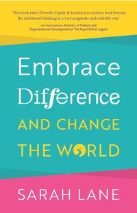 Cover image for Embrace Difference and Change the World