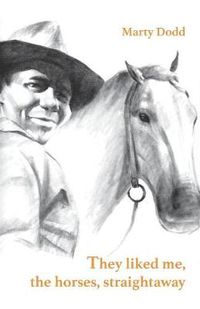 Cover image for They Liked ME, the Horses, Straightaway