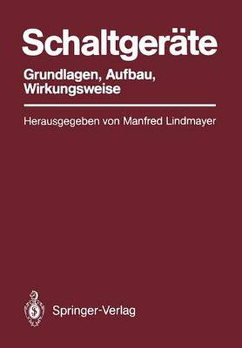 Cover image for Schaltgerate: Grundlagen, Aufbau, Wirkungsweise