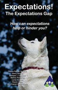 Cover image for Expectations: How Can Expectations Help or Hinder You?