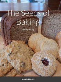 Cover image for The Seeds of Baking