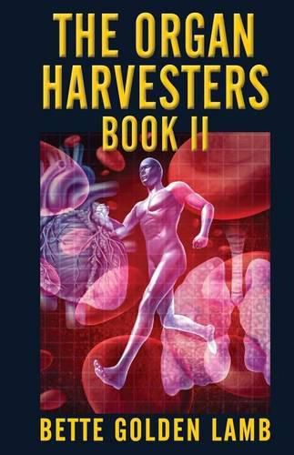 Cover image for The Organ Harvesters Book II