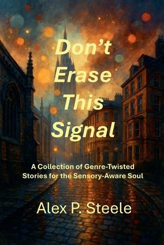 Cover image for Don't Erase This Signal