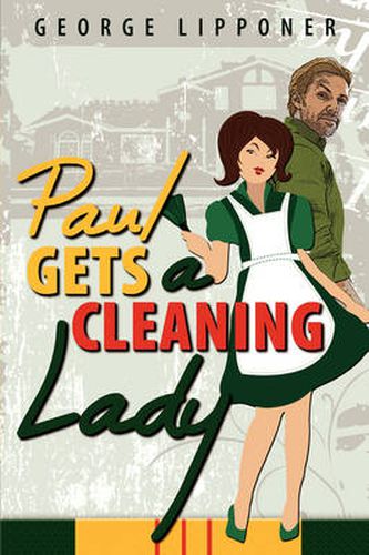 Cover image for Paul Gets a Cleaning Lady