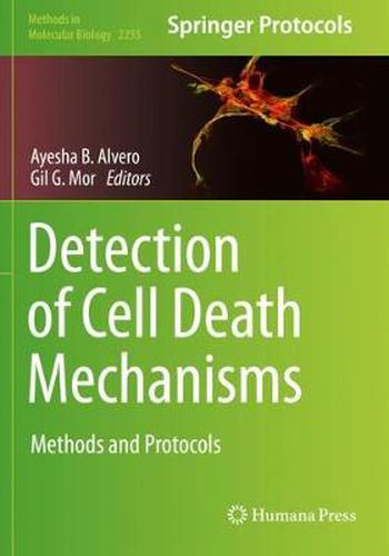 Cover image for Detection of Cell Death Mechanisms: Methods and Protocols