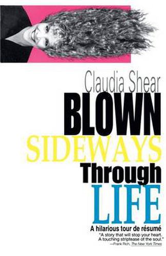 Cover image for Blown Sideways Through Life: A Hilarious Tour de Resume