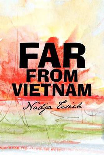 Cover image for Far from Vietnam